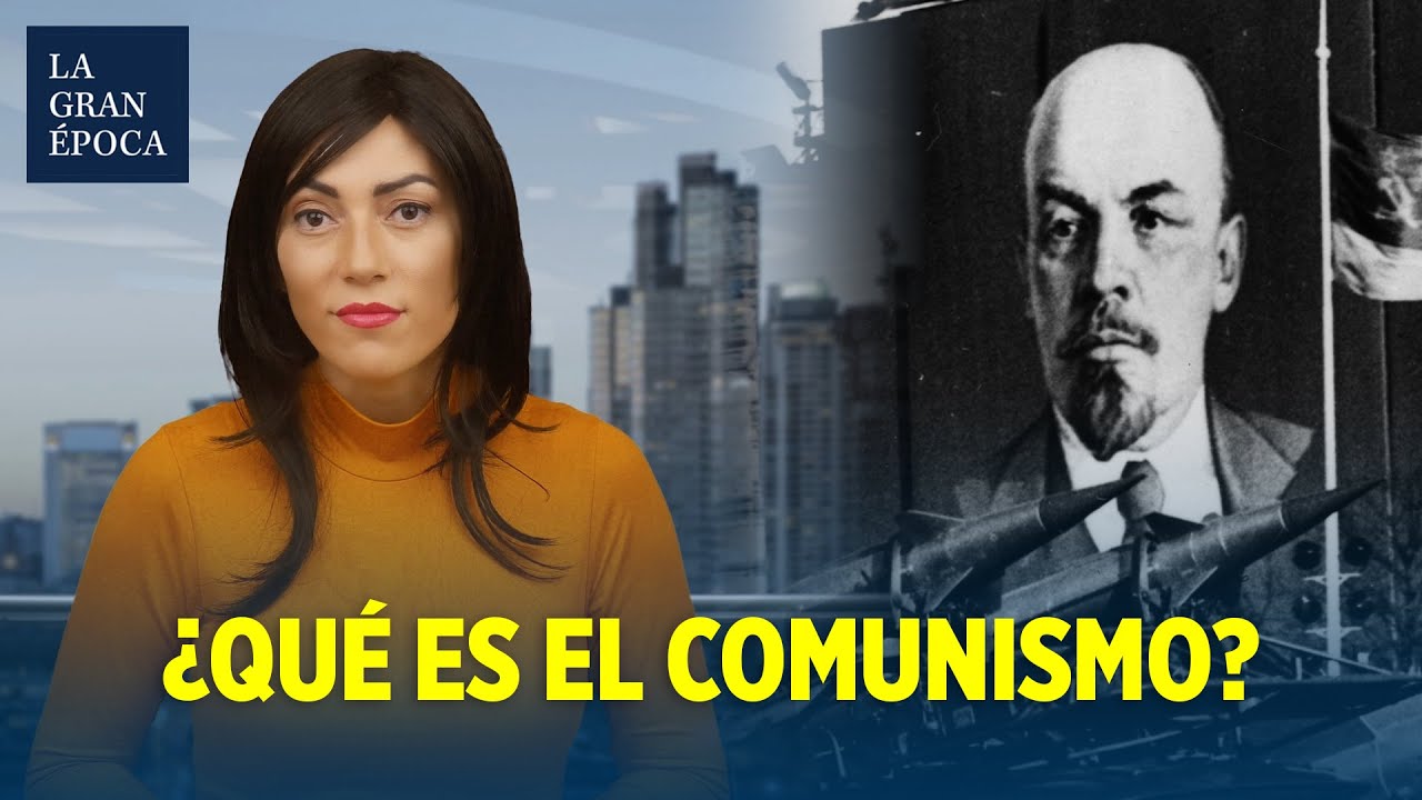 &iquest;Qu&eacute; es el comunismo y cu&aacute;l es su objetivo?