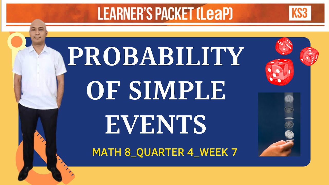 PROBABILITY OF A SIMPLE EVENT MATH 8 QUARTER 4 WEEK 7 | MatheMARteknixTV