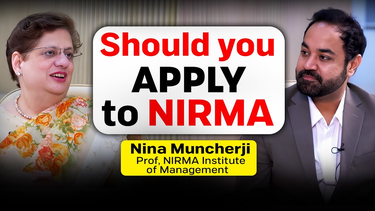 MBA Bschool Guide | Is NIRMA Worth it? Should you Apply or not? Ft. Nina, Assistant Prof Nirma
