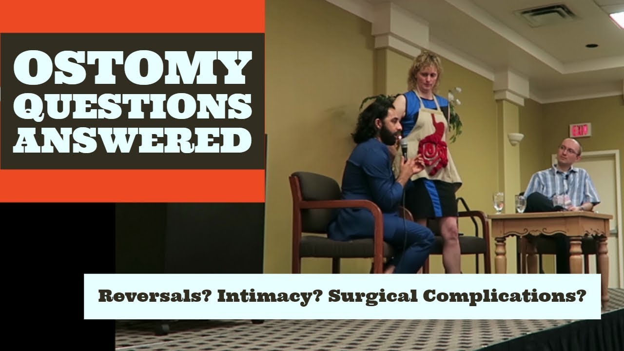 Ostomy Questions Answered: Reversals? Intimacy? Surgical Complications?