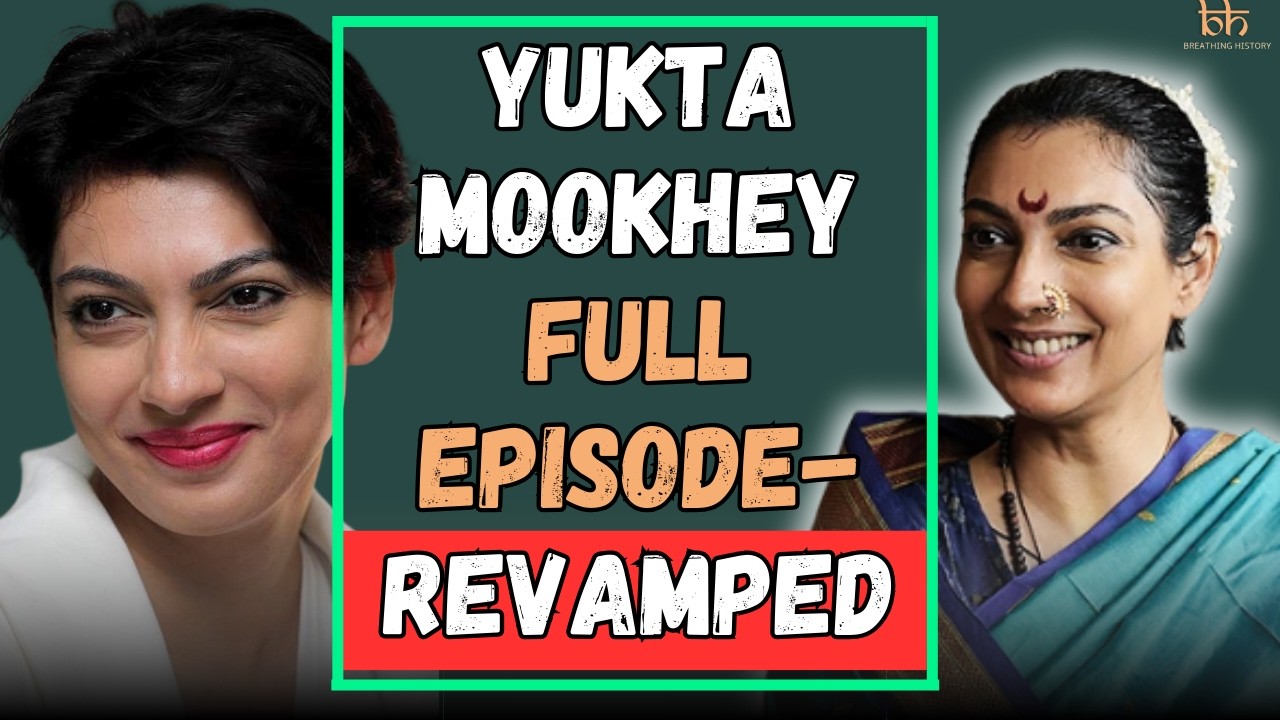 Yukta Mookhey Unfiltered: Feminism, Bollywood & The Untold Truths | Breathing History Exclusive