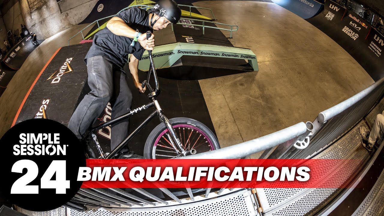 SIMPLE SESSION 24: BMX QUALIFICATIONS | DAY 1