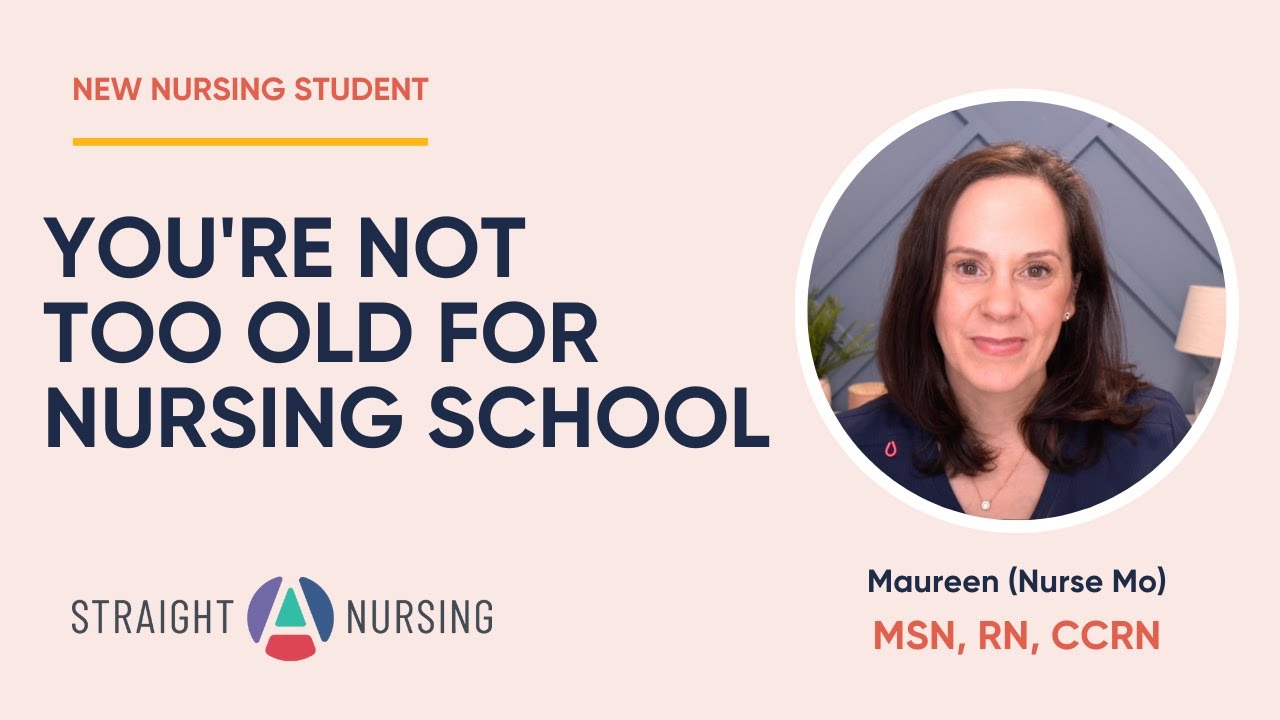 You're not too old for nursing school