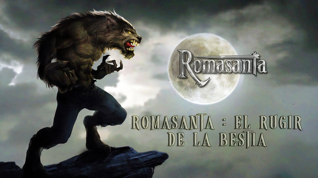 Romasanta - Romasanta: El Rugir de la Bestia (Video Oficial)