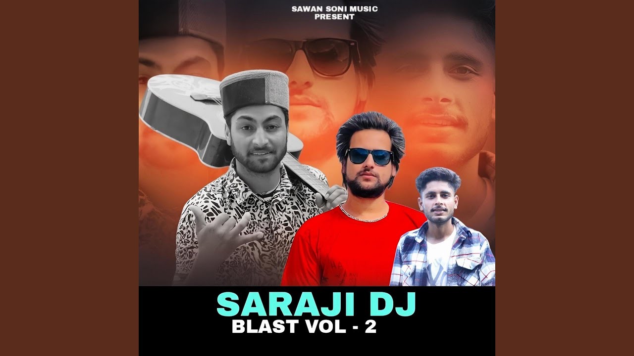 Saraji Dj Blast, Vol. 2 (feat. Novin Joshi NJ)