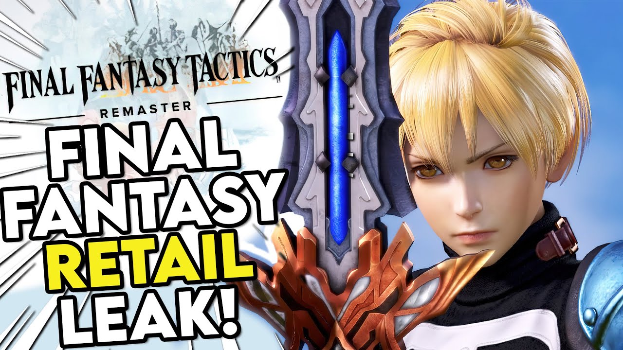 Retailer LEAKED Final Fantasy 9 REMAKE & Tactics REMASTER