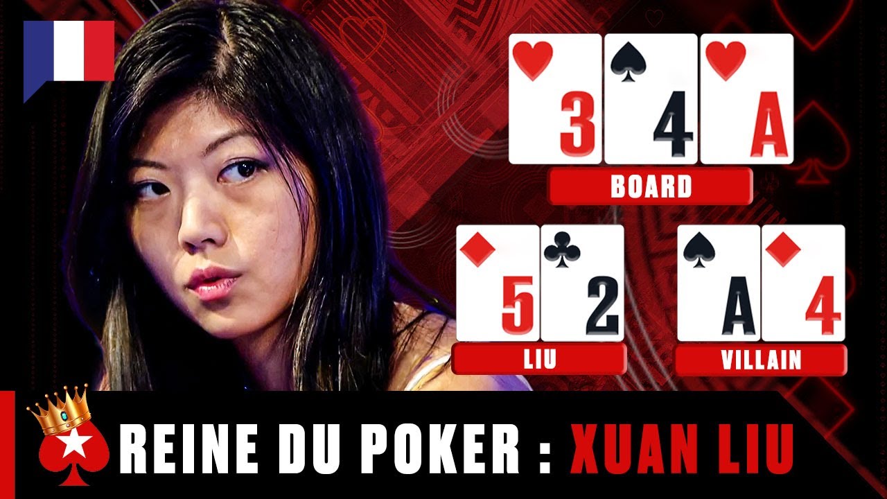 LA REINE XUAN LIU TRÈS AGGRO AUX TABLES 👑 ♠️ PokerStars en Français