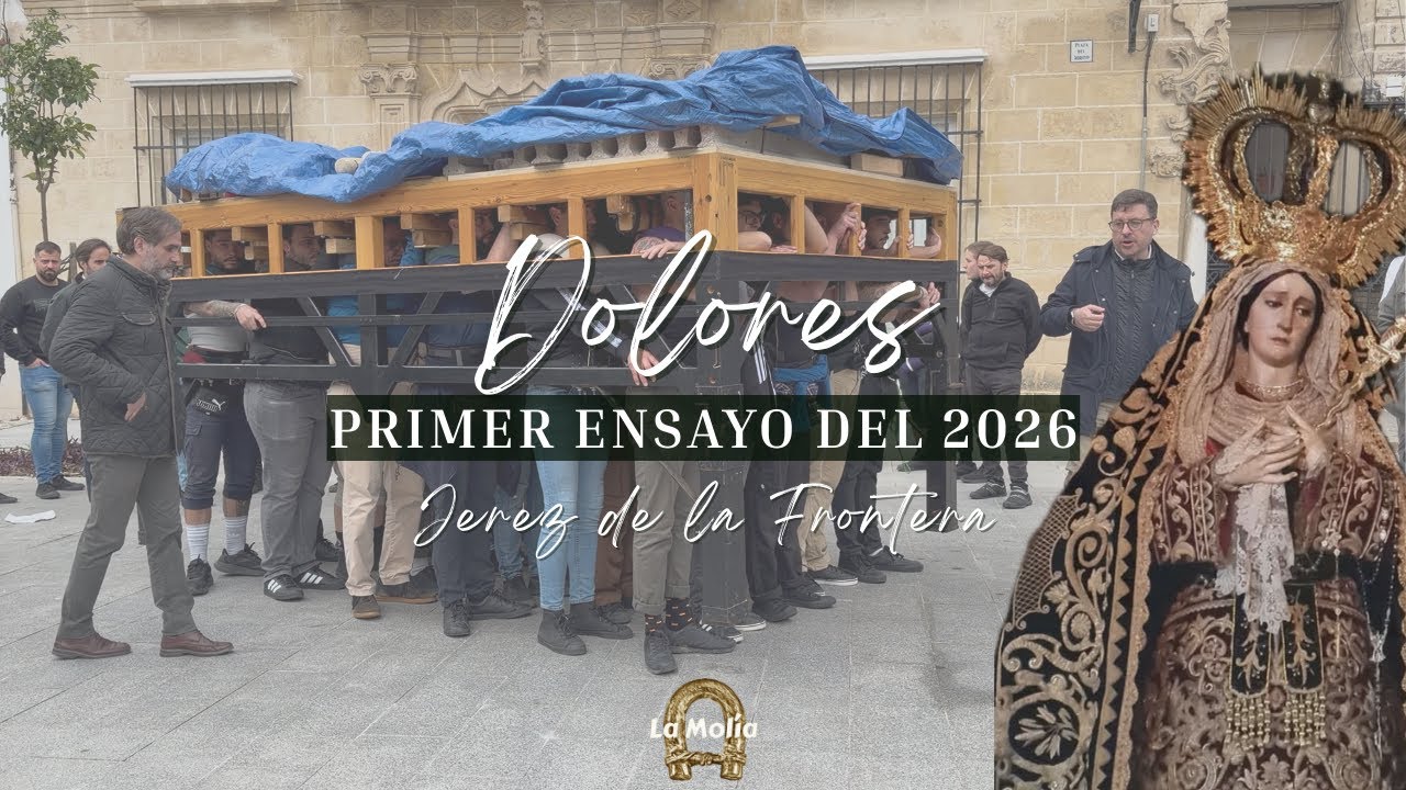 4K - Primer ensayo de la Virgen de los Dolores Jerez de la Frontera 2026