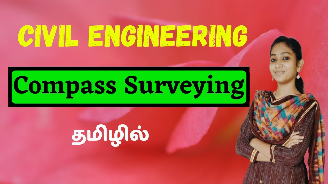 Compass Surveying | CIVIL | TNPSC JDO | TNPSC AE | IES | Videos in Tamil