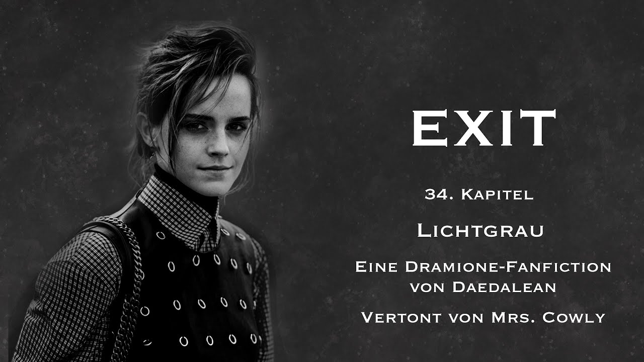Lichtgrau | 35/39 | EXIT | Daedaleans Dramione Fanfiction | War-AU