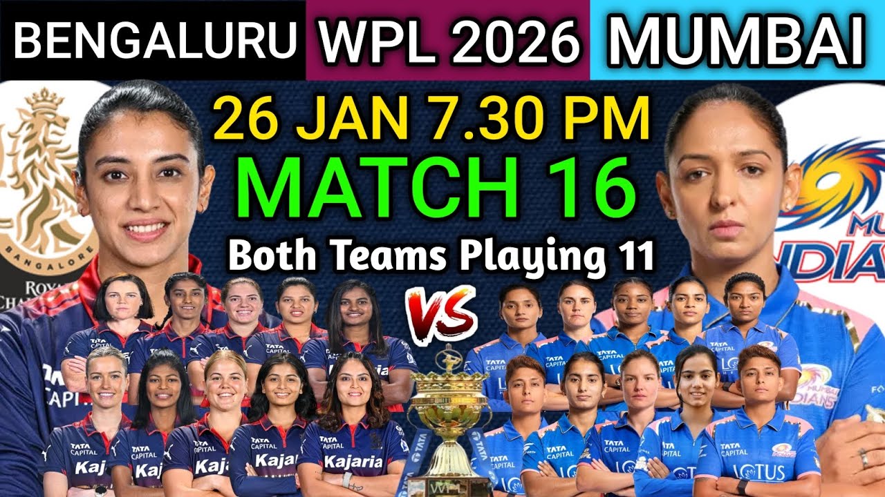 WPL 2026 | Match 16 RCBW vs MIW Playing 11 2026 | RCB Womens vs MI Womens Confirm Final Playing 11 