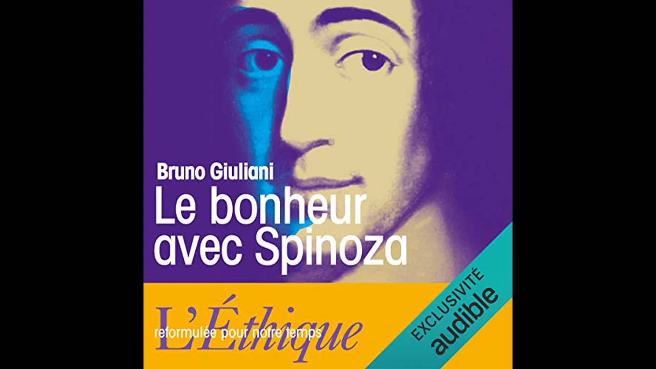 Livre audio: Le bonheur avec Spinoza - Bruno Giuliani Livre audio