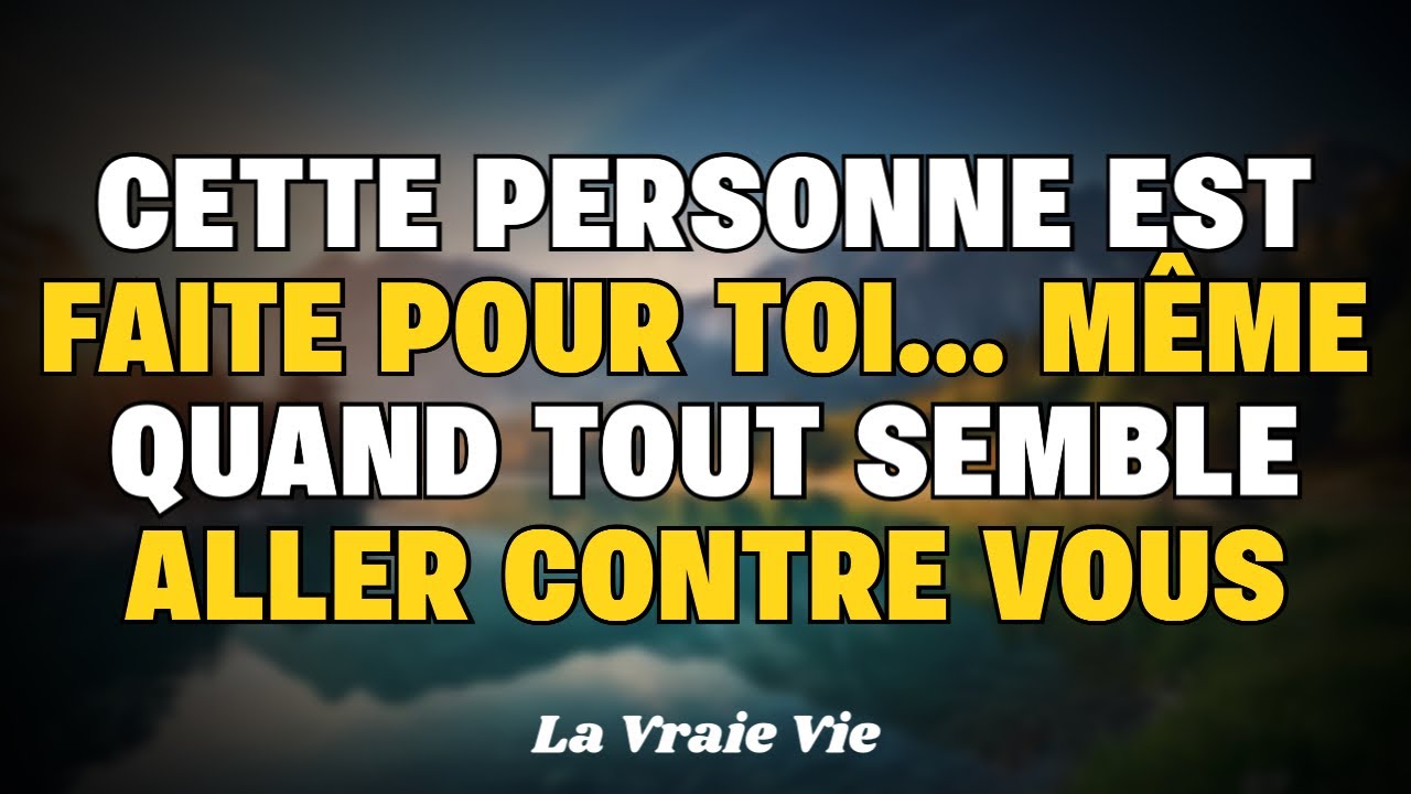 Cette personne est entrée dans ta vie pour une raison précise…