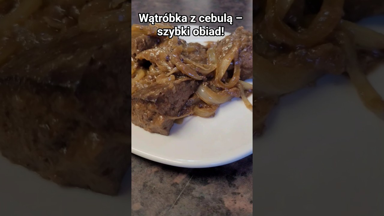 Wątr&oacute;bka z cebulą &ndash; prosta i pyszna w 15 minut! 🍽️