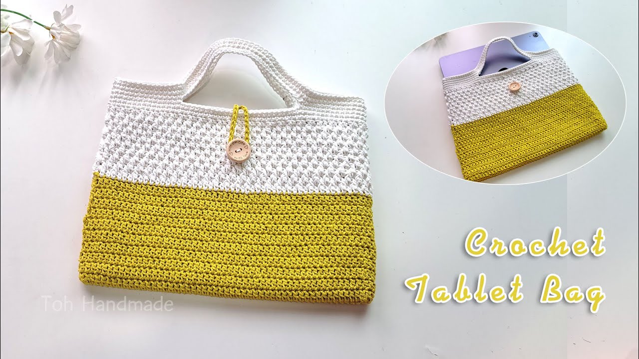 Crochet Tablet Bag Tutorial | Step by Step | Crochet for Beginner | Toh Handmade