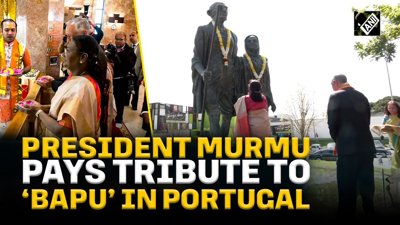 Prez Murmu pays floral tribute to statue of Mahatma Gandhi, visits Radha Krishna Temple in Lisbon