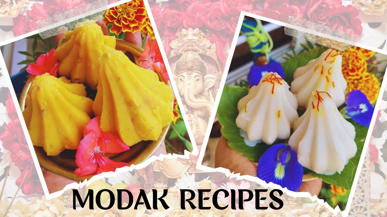MODAK RECIPES | GANESH CHATURTHI MODAK RECIPES | 2 TYPES OF MODAK RECIPES