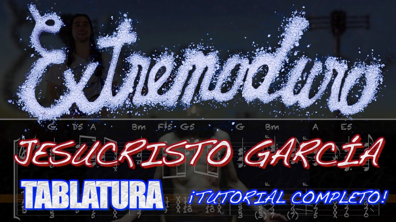 Extremoduro - Jesucristo García - Tutorial W/Tab