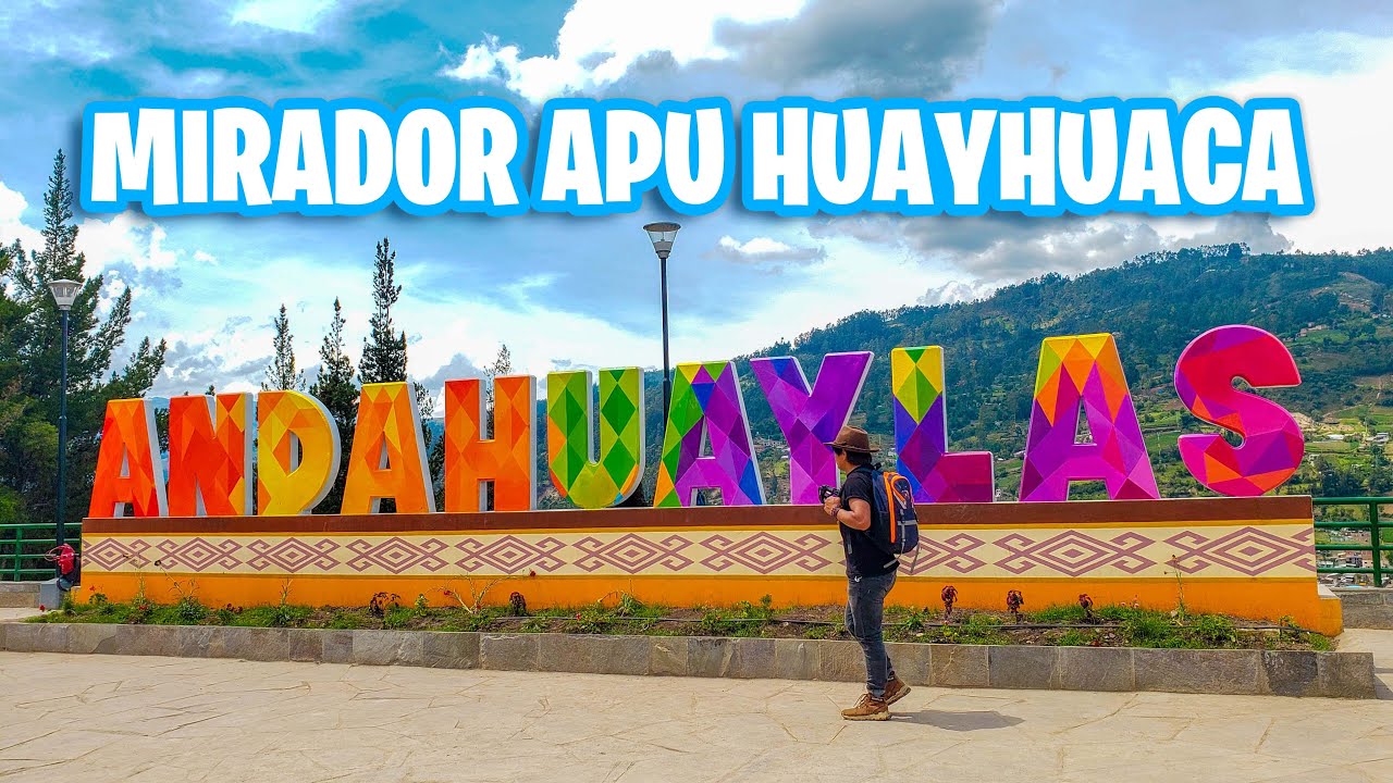MIRADOR APU HUAYHUACA - ANDAHUAYLAS  | Rutas de Andahuaylas | Vicktor Ramos.
