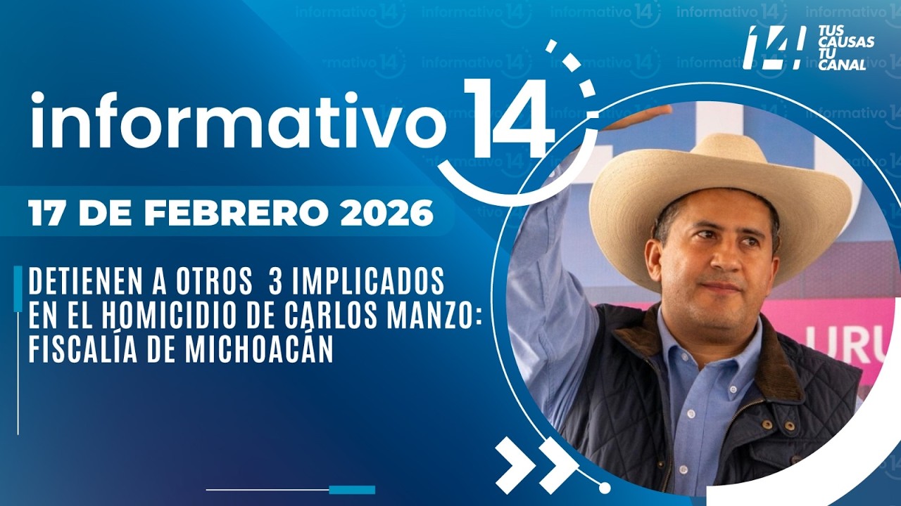 Informativo14: Detienen a otros  3 implicados en el homicidio de Carlos Manzo: Fiscal&iacute;a de Michoac&aacute;n