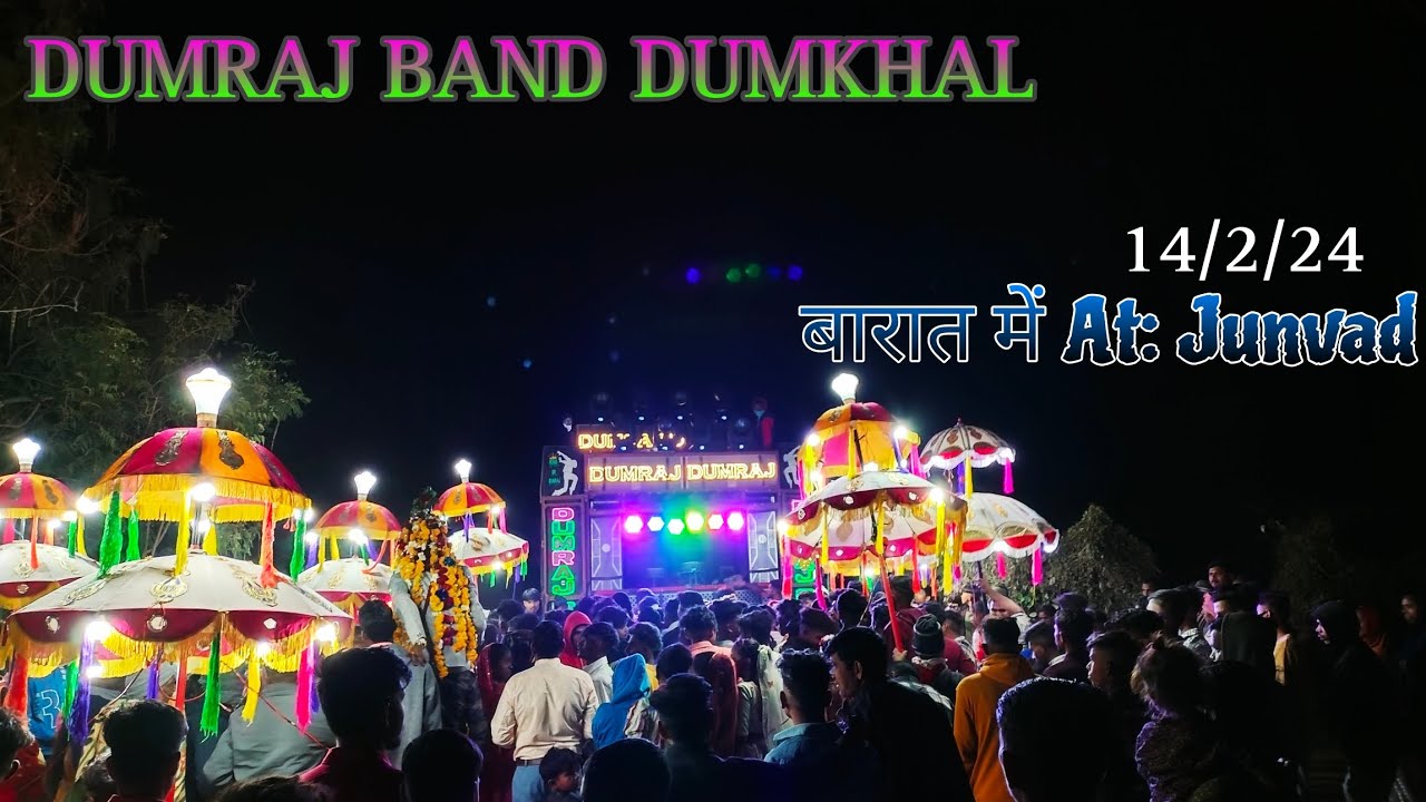 Dumraj Band Dumkhal बारात ले के At: Junvad 14/2/24💃✨