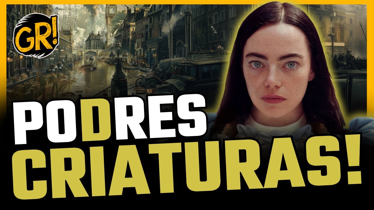 POBRES CRIATURAS: UM INSULTO AO OSCAR!
