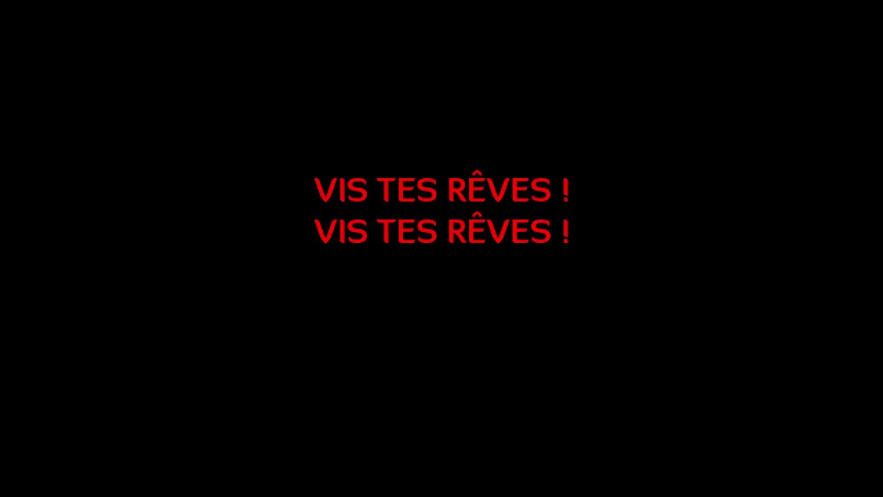 Vis tes rêve Paroles