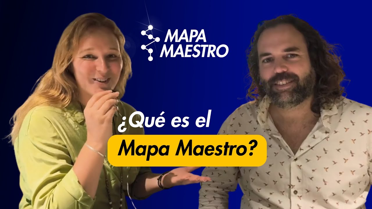 ¿Qué es el Mapa Maestro? Conversación con sus fundadores + invitación al seminario.