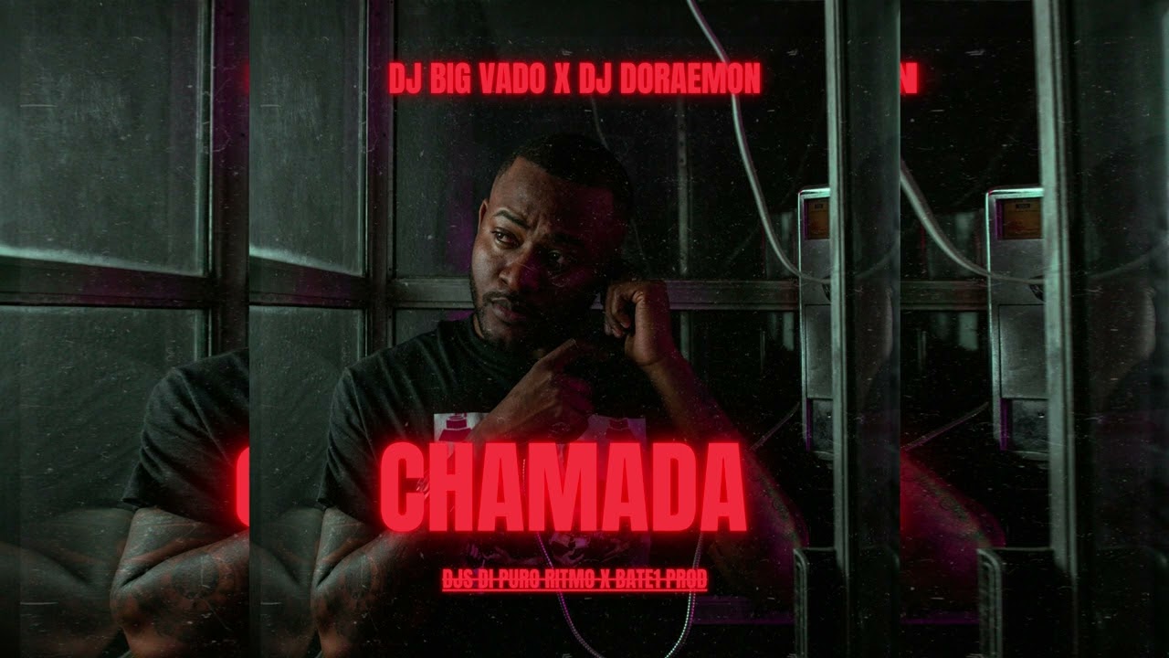 Chamada Feat.  @Djbigvado