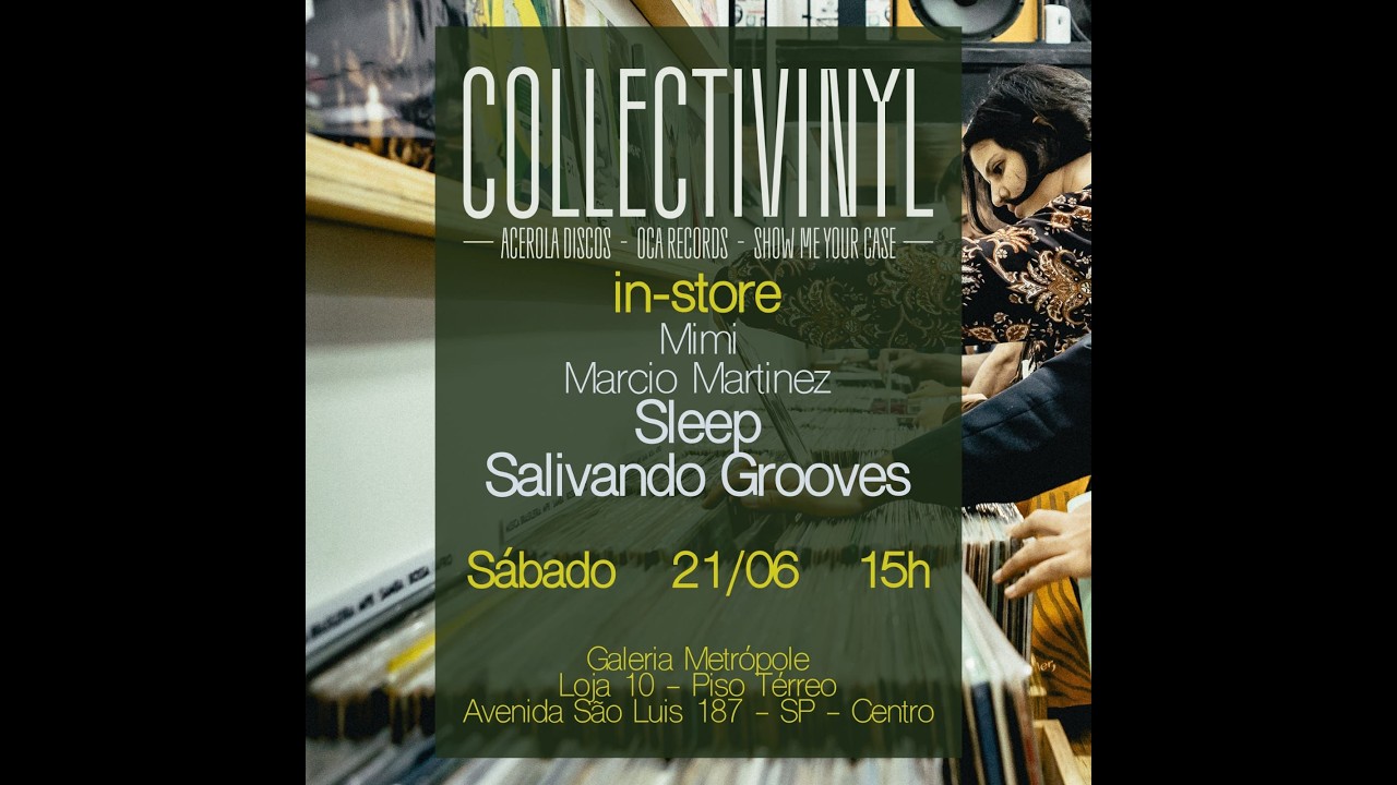 COLLECTIVINYL IN-INSTORE: SLEEP + SALIVANDO GROOVES 21.06.2026