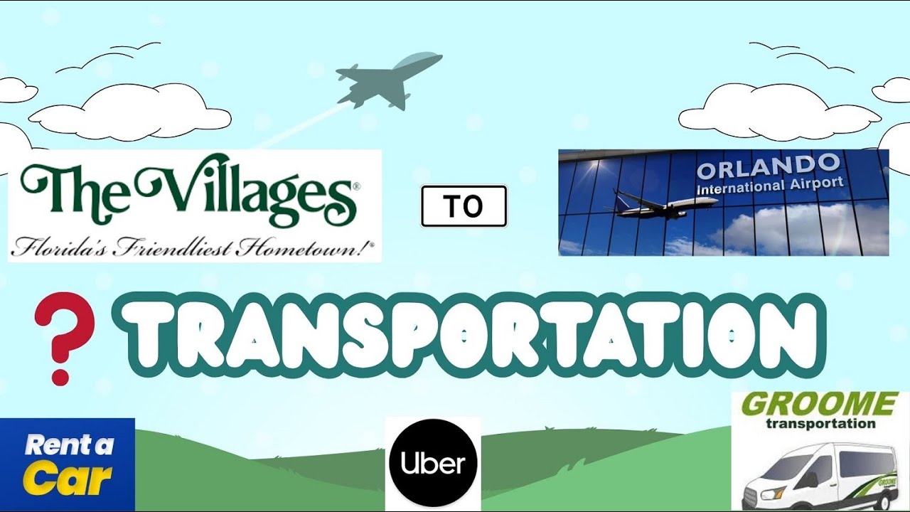 Airport Transportation (MCO) choices, and prices in the Villages