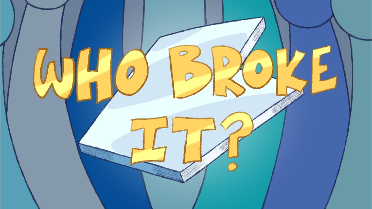 Who Broke it? [Animatic] | DnD Group 2