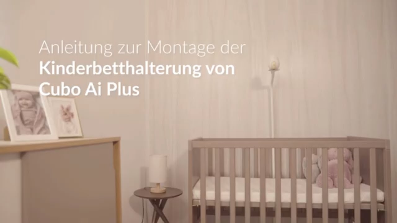 Installation Deines CuboAi Plus: Kinderbetthalterung