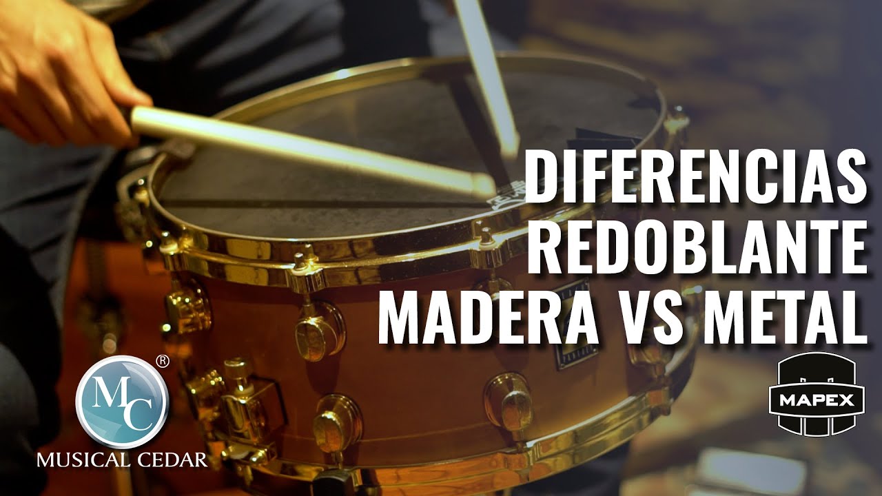Diferencias redoblantes madera y metal Mapex