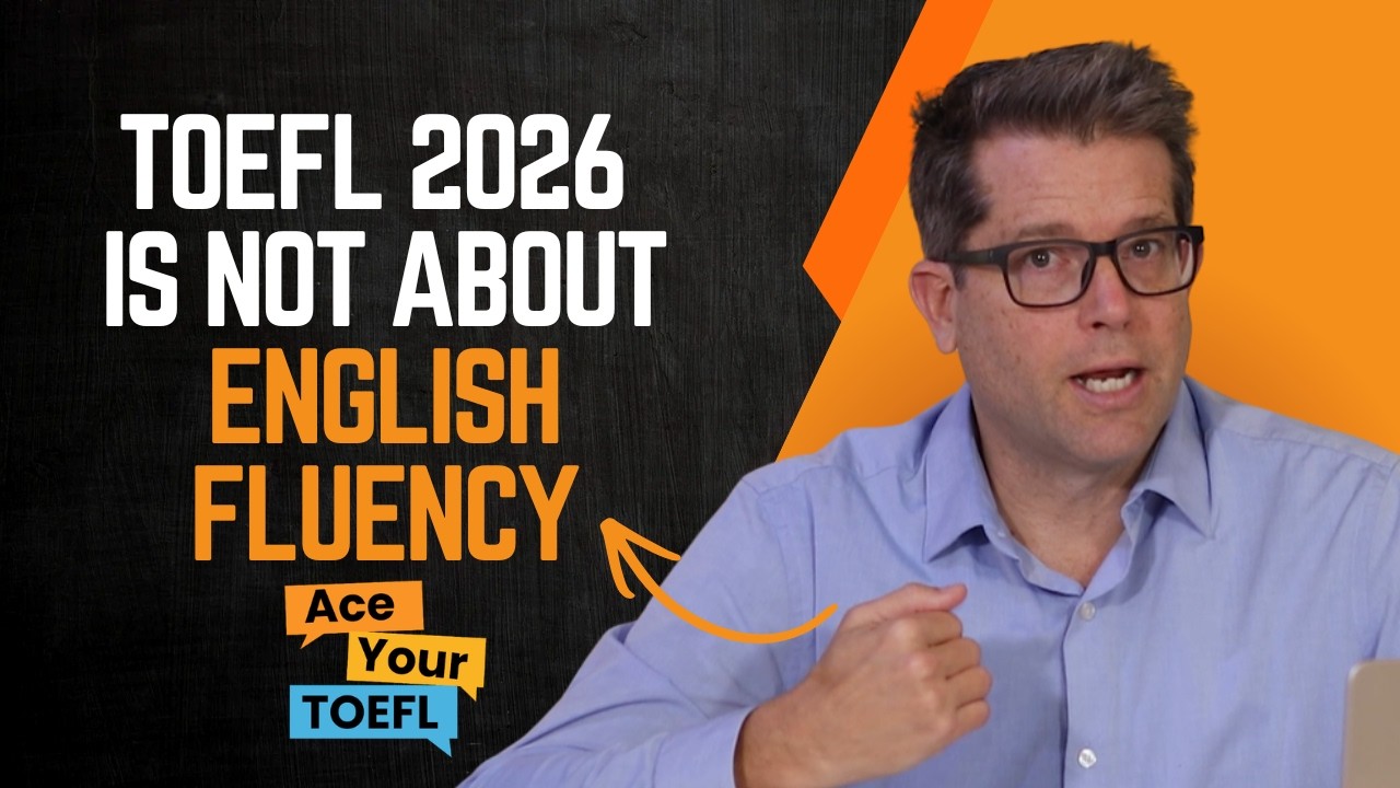 TOEFL® 2026 Is NOT About English Fluency (Here’s What It Really Tests)