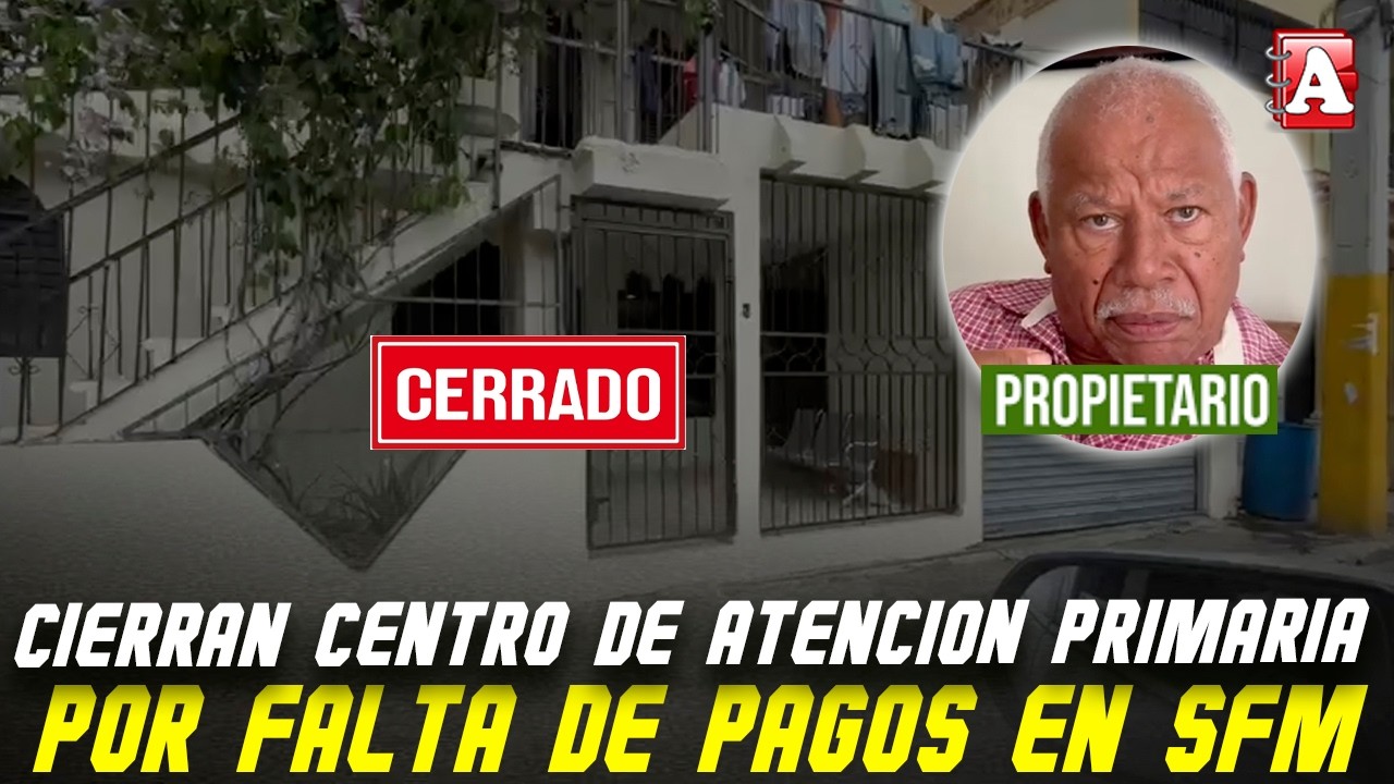 CIERRAN CENTRO DE ATENCIÓN EN SFM POR FALTA DE PAGO AL PROPIETARIO DEL LOCAL