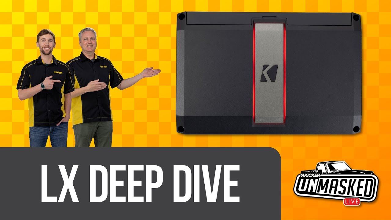 KICKER UnMasked - Ep 149 - LX Amplifiers DEEP DIVE!