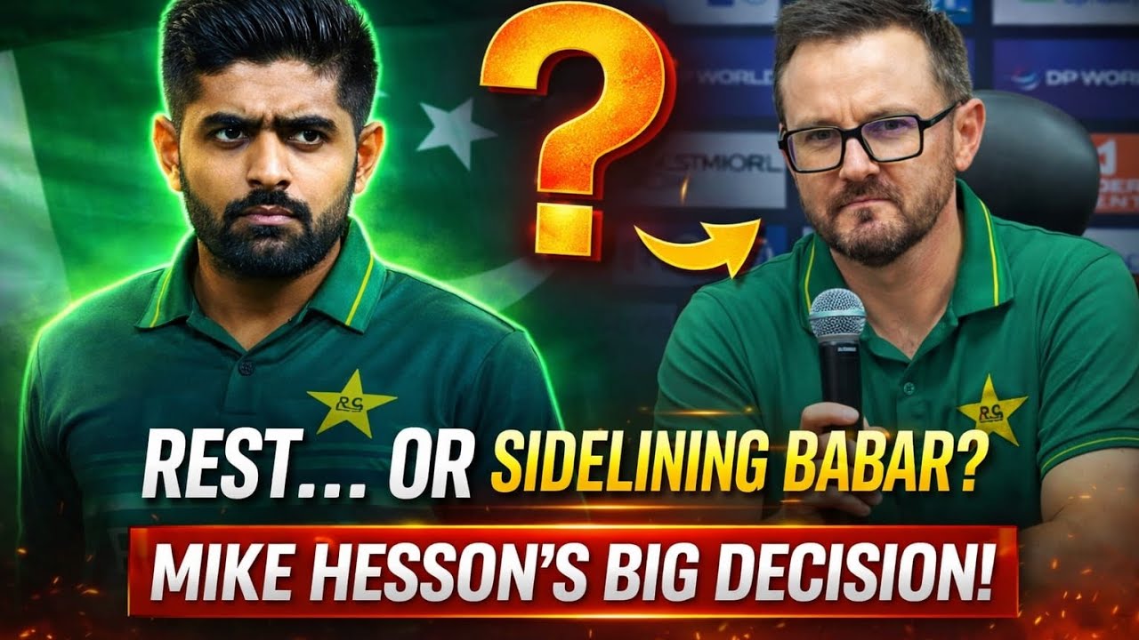 Why Mike Hesson Dropped Babar Azam? | Big Decision Before ODI Series & National T20 Explained