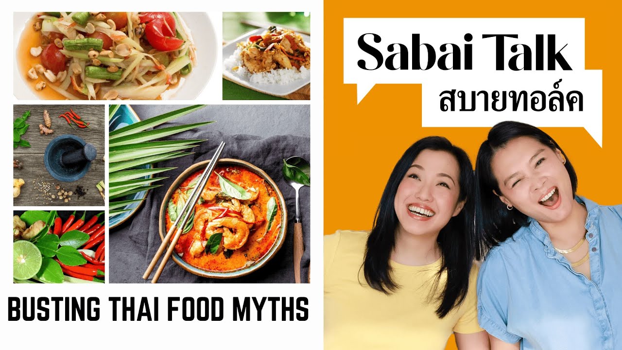 There’s No “Thai Peanut Sauce” - Thai Food Myth Busting | Sabai Talk S01 E09