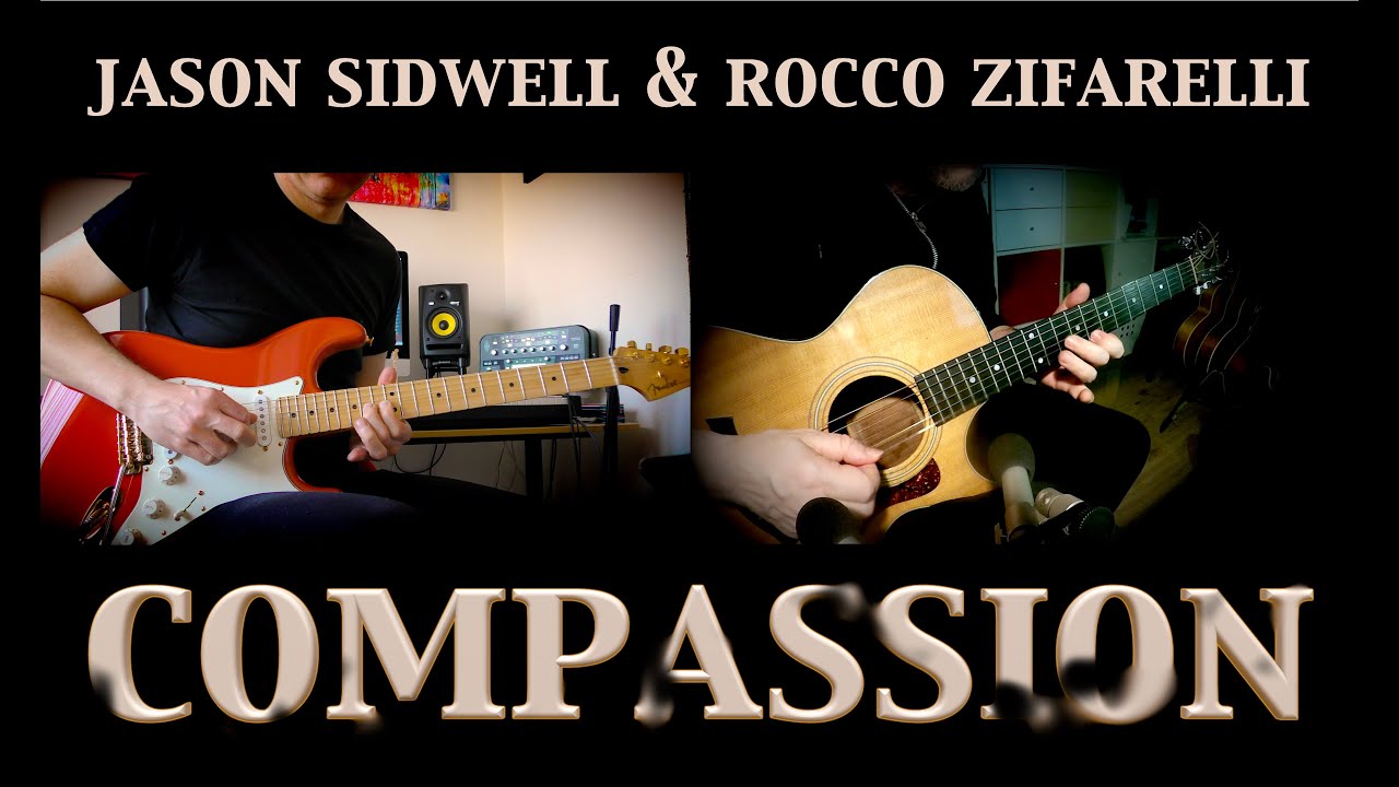 Jason Sidwell & Rocco Zifarelli - Compassion (4K)