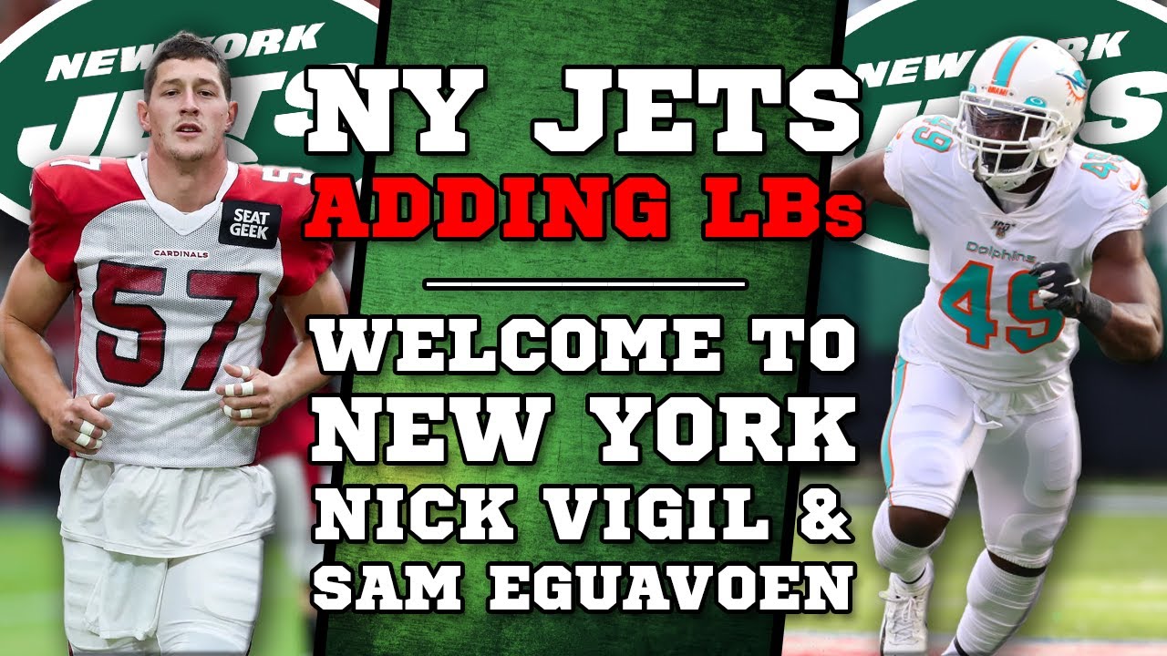 New York Jets SIGN 2 LBs - Nick Vigil & Sam Eguavoen
