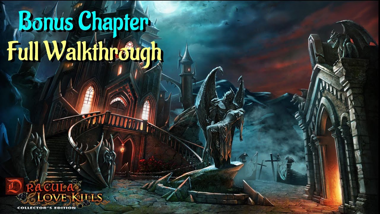 Let's Play - Dracula - Love Kills - Bonus Chapter Full Walkthrough