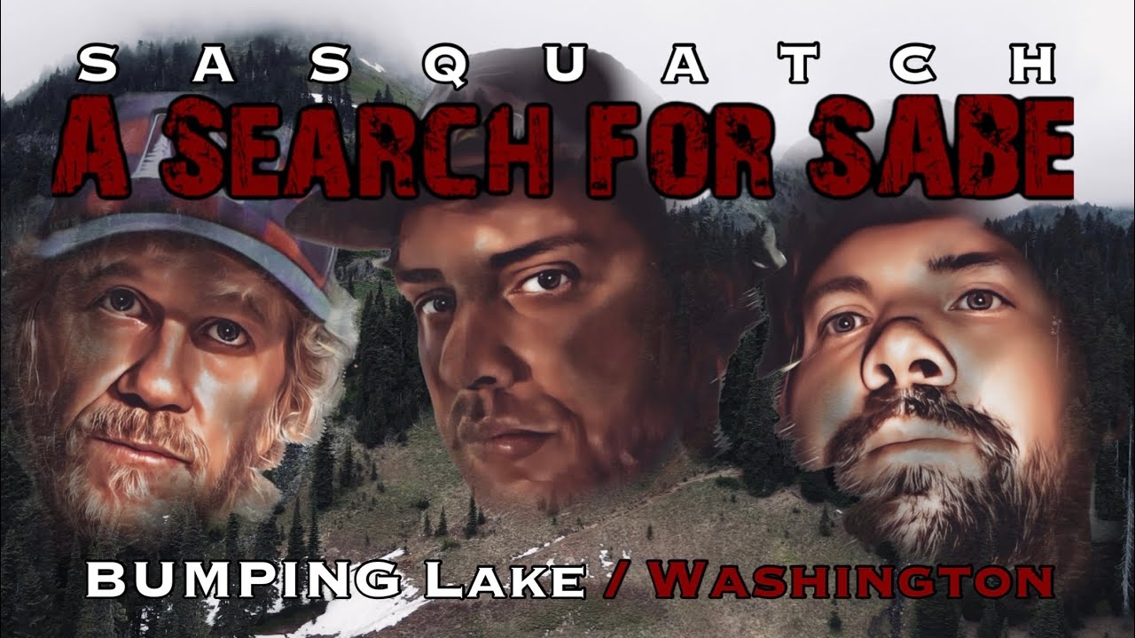 Bumping Lake (Washington) - Episode 3 (Sasquatch: A Search for SABE)