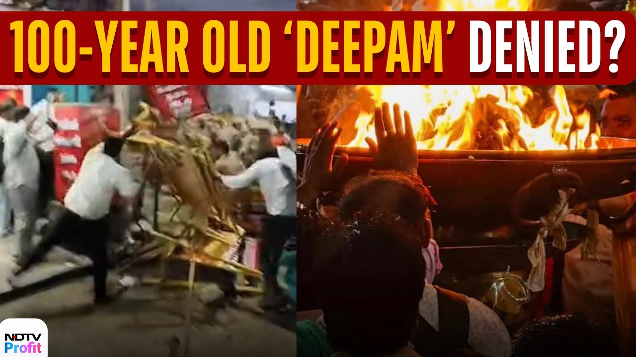 'Deepam' Lighting Row Escalates In Tamil Nadu, Physical Riots And Protests Ensue | NDTV Profit