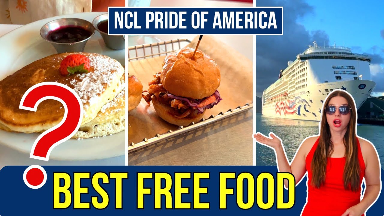 BEST FREE FOOD on NCL Pride of America (you won’t believe #3)