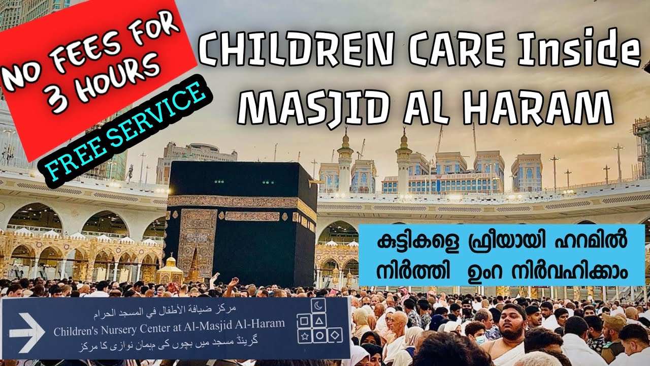 Helping Parents Relax And Pray - Free Daycare At Masjid Al Haram For Kids | Umra 2024 | Ksa