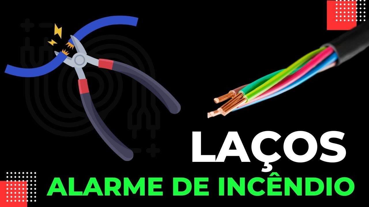 Alarme de incêndio o que são os laços