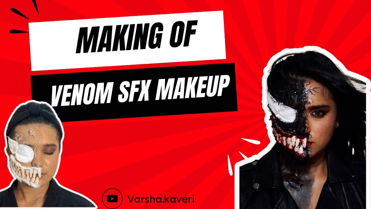 Venom SFX Makeup Transformation |  #varsha_kaveri #makeup #sfxmakeup #venom
