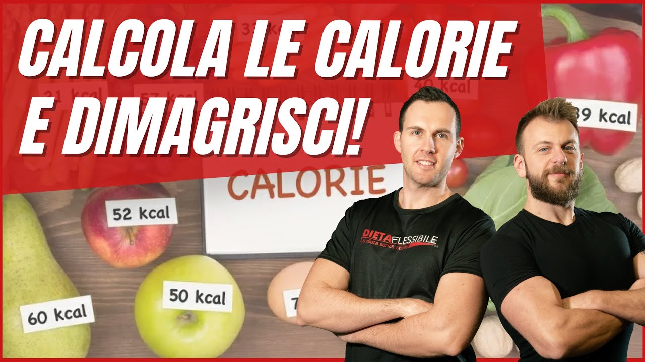 Calcola calorie giornaliere e dimagrisci