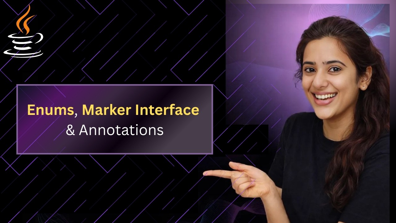 Enums, Marker Interfaces & Annotations in Java